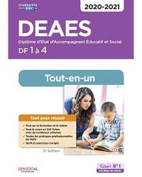 DEAES, diplôme d'Etat d'accompagnant éducatif et social : DF 1 à 4, tout-en-un : 2020-2021