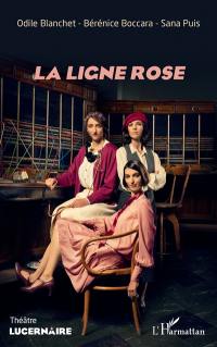 La ligne rose : théâtre