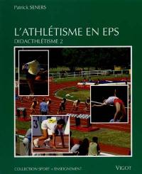 L'athhlétisme en EPS : didacthlétisme