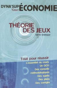 Théorie des jeux : tout pour réussir