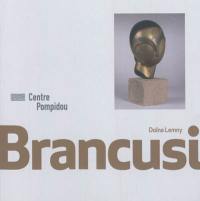 Constantin Brancusi : 1876-1957