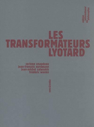 Les transformateurs Lyotard