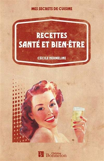 Recettes santé et bien-être