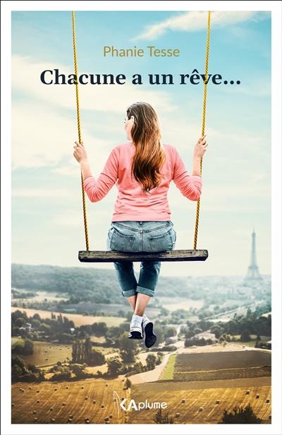 Chacune a un rêve...