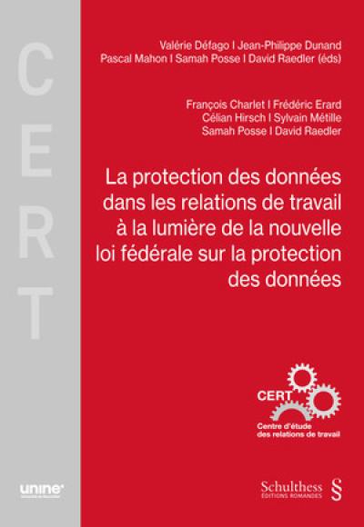 La protection des données dans les relations de travail à la lumière de la nouvelle loi fédérale sur la protection des données