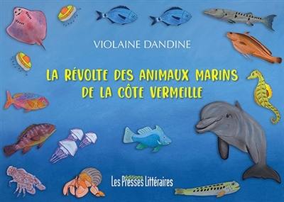 La révolte des animaux marins de la Côte Vermeille