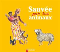 Sauvée par les animaux