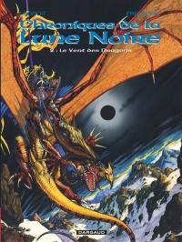 Chroniques de la Lune noire. Vol. 2. Le vent des dragons