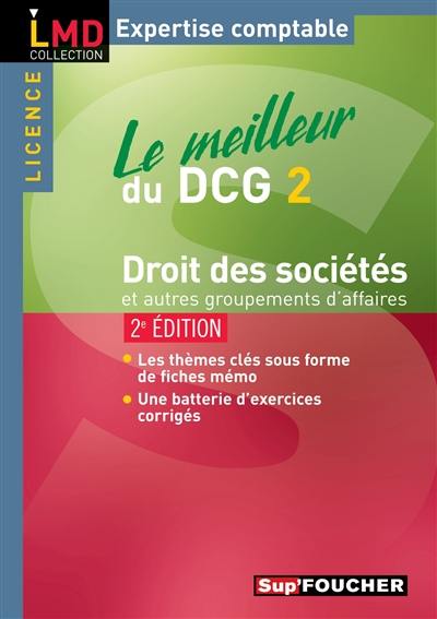 Le meilleur du DCG 2, droit des sociétés et autres groupements d'affaires : licence