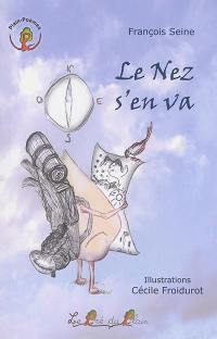 Le nez s'en va