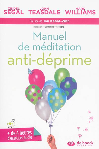 Manuel de méditation anti-déprime