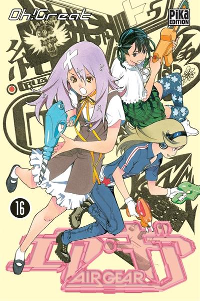 Air gear. Vol. 16