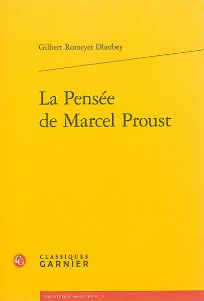 La pensée de Marcel Proust