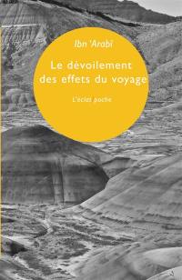 Le dévoilement des effets du voyage