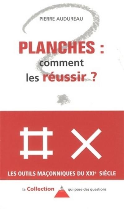 Planches : comment les réussir ?