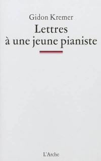 Lettres à une jeune pianiste