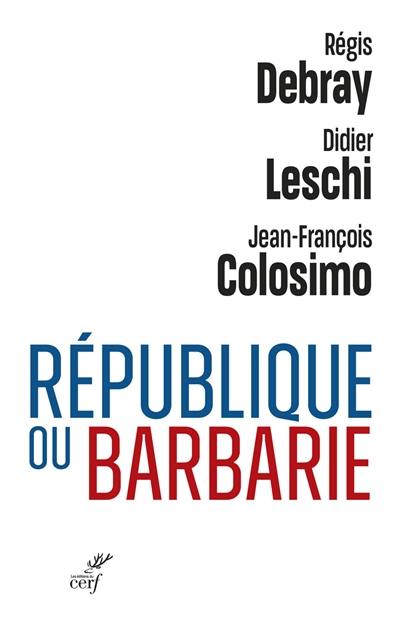 République ou barbarie