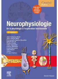 Neurophysiologie : de la physiologie à l'exploration fonctionnelle : avec simulateur informatique