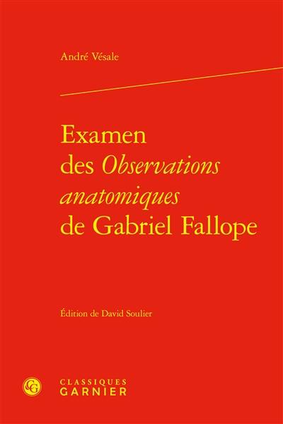 Examen des Observations anatomiques de Gabriel Fallope