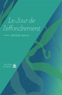 Le jour de l'effondrement