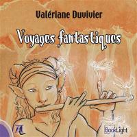 Voyages fantastiques