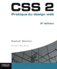 CSS 2 : pratique du design Web