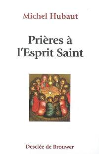 Prières à l'Esprit Saint