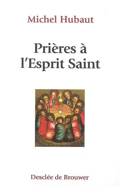 Prières à l'Esprit Saint