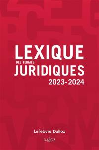 Lexique des termes juridiques : 2023-2024