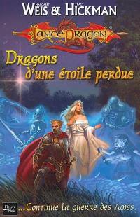 La séqence de la guerre des âmes. Vol. 2. Dragons d'une étoile perdue