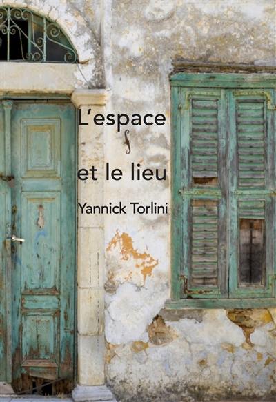 L'espace et le lieu