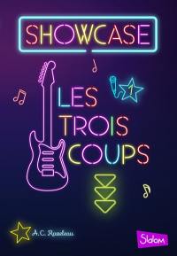 Showcase. Vol. 1. Les trois coups