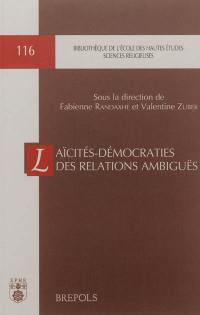 Laïcités-démocraties, des relations ambiguës : actes du colloque organisé par le Groupe de sociologie des religions et de la laïcité, UMR 8582 CNRS-EPHE, les 7 et 8 décembre 1998 à l'IRESCO