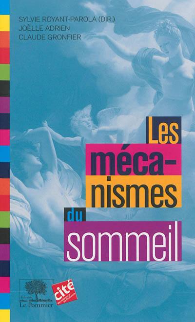 Les mécanismes du sommeil : rythmes et pathologies