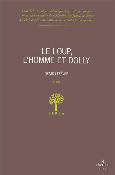 Le loup, l'homme et Dolly