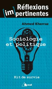 Sociologie et politique : kit de survie