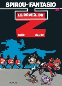 Spirou et Fantasio. Vol. 37. Le réveil du Z