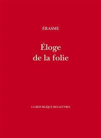 Eloge de la folie