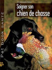 Soigner son chien de chasse