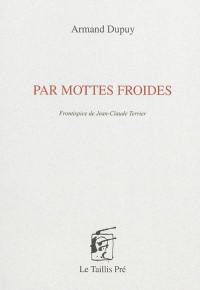 Par mottes froides