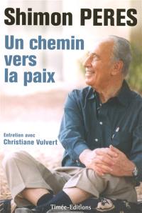 Un chemin vers la paix : entretien avec Christiane Vulvert