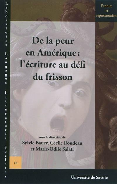 De la peur en Amérique : l'écriture au défi du frisson