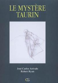 Le mystère taurin