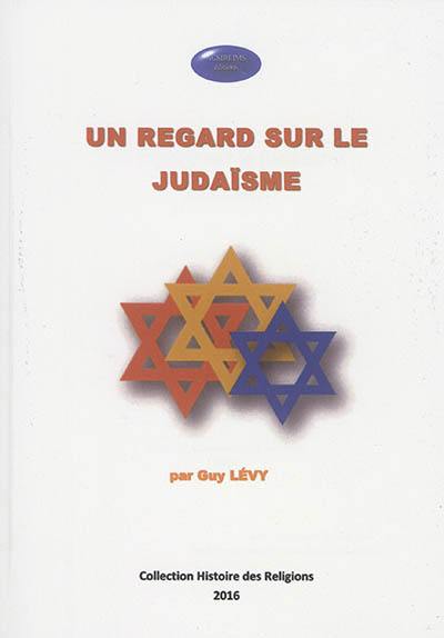 Un regard sur le judaïsme