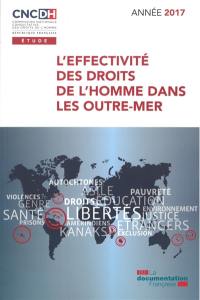 L'effectivité des droits de l'homme dans les outre-mer : année 2017