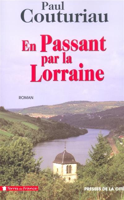 En passant par la Lorraine