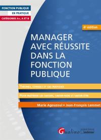 Manager avec réussite dans la fonction publique : catégories A+, A et B