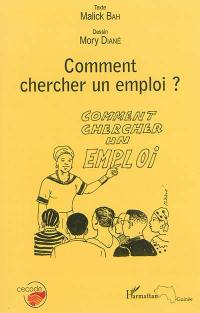 Comment chercher un emploi ?