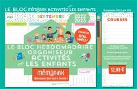 Le bloc hebdomadaire organiseur : activités pour les enfants : 2022-2023