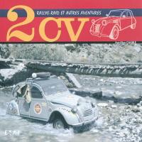 2 CV : rallye-raid et autres aventures